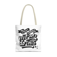 Load image into Gallery viewer, Tote Bag with Positive Quote Trust Yourself, You Can Do It