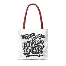 Load image into Gallery viewer, Tote Bag with Positive Quote Trust Yourself, You Can Do It