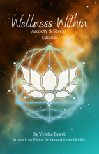 Load image into Gallery viewer, Wellness Within: Anxiety & Stress Edition
