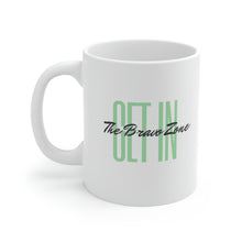 Load image into Gallery viewer, Get In The Bravo Zone - Ceramic Mug 11oz