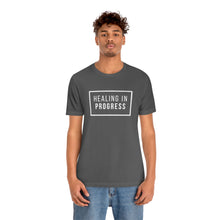 Load image into Gallery viewer, Healing In Progress - Unisex Jersey Short Sleeve Tee