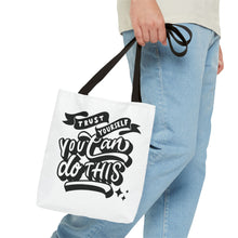 Load image into Gallery viewer, Tote Bag with Positive Quote Trust Yourself, You Can Do It
