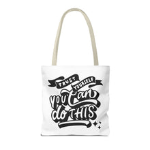 Load image into Gallery viewer, Tote Bag with Positive Quote Trust Yourself, You Can Do It
