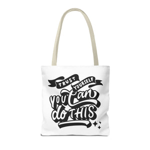 Tote Bag with Positive Quote Trust Yourself, You Can Do It