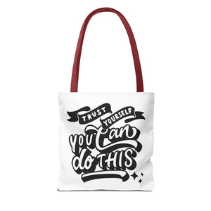 Tote Bag with Positive Quote Trust Yourself, You Can Do It