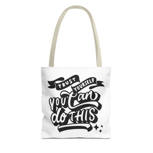 Tote Bag with Positive Quote Trust Yourself, You Can Do It