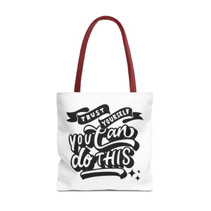 Tote Bag with Positive Quote Trust Yourself, You Can Do It