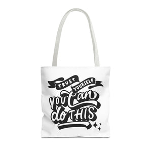 Tote Bag with Positive Quote Trust Yourself, You Can Do It