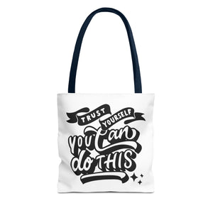 Tote Bag with Positive Quote Trust Yourself, You Can Do It