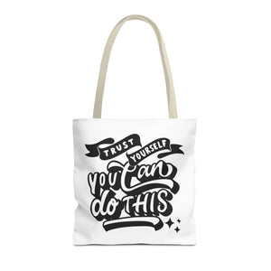 Tote Bag with Positive Quote Trust Yourself, You Can Do It