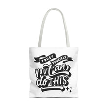 Load image into Gallery viewer, Tote Bag with Positive Quote Trust Yourself, You Can Do It
