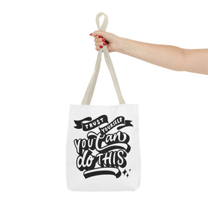 Tote Bag with Positive Quote Trust Yourself, You Can Do It
