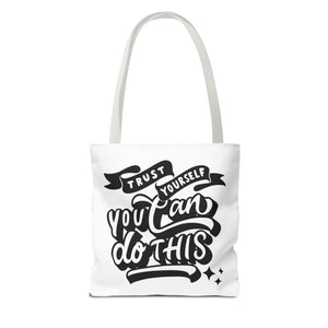 Tote Bag with Positive Quote Trust Yourself, You Can Do It