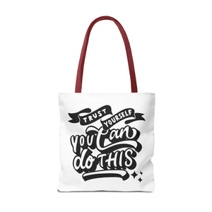 Tote Bag with Positive Quote Trust Yourself, You Can Do It