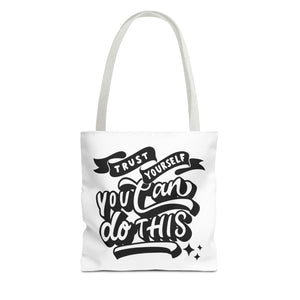 Tote Bag with Positive Quote Trust Yourself, You Can Do It