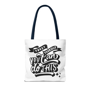 Tote Bag with Positive Quote Trust Yourself, You Can Do It