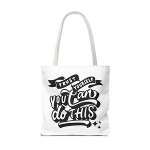 Tote Bag with Positive Quote Trust Yourself, You Can Do It