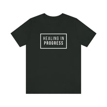 Load image into Gallery viewer, Healing In Progress - Unisex Jersey Short Sleeve Tee
