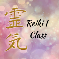 Reiki I Class (May 22nd, 2021)
