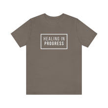 Load image into Gallery viewer, Healing In Progress - Unisex Jersey Short Sleeve Tee
