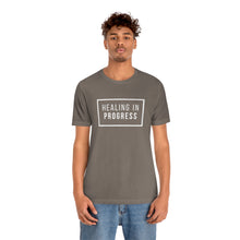 Load image into Gallery viewer, Healing In Progress - Unisex Jersey Short Sleeve Tee
