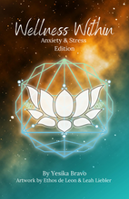 Load image into Gallery viewer, Wellness Within: Anxiety &amp; Stress Edition
